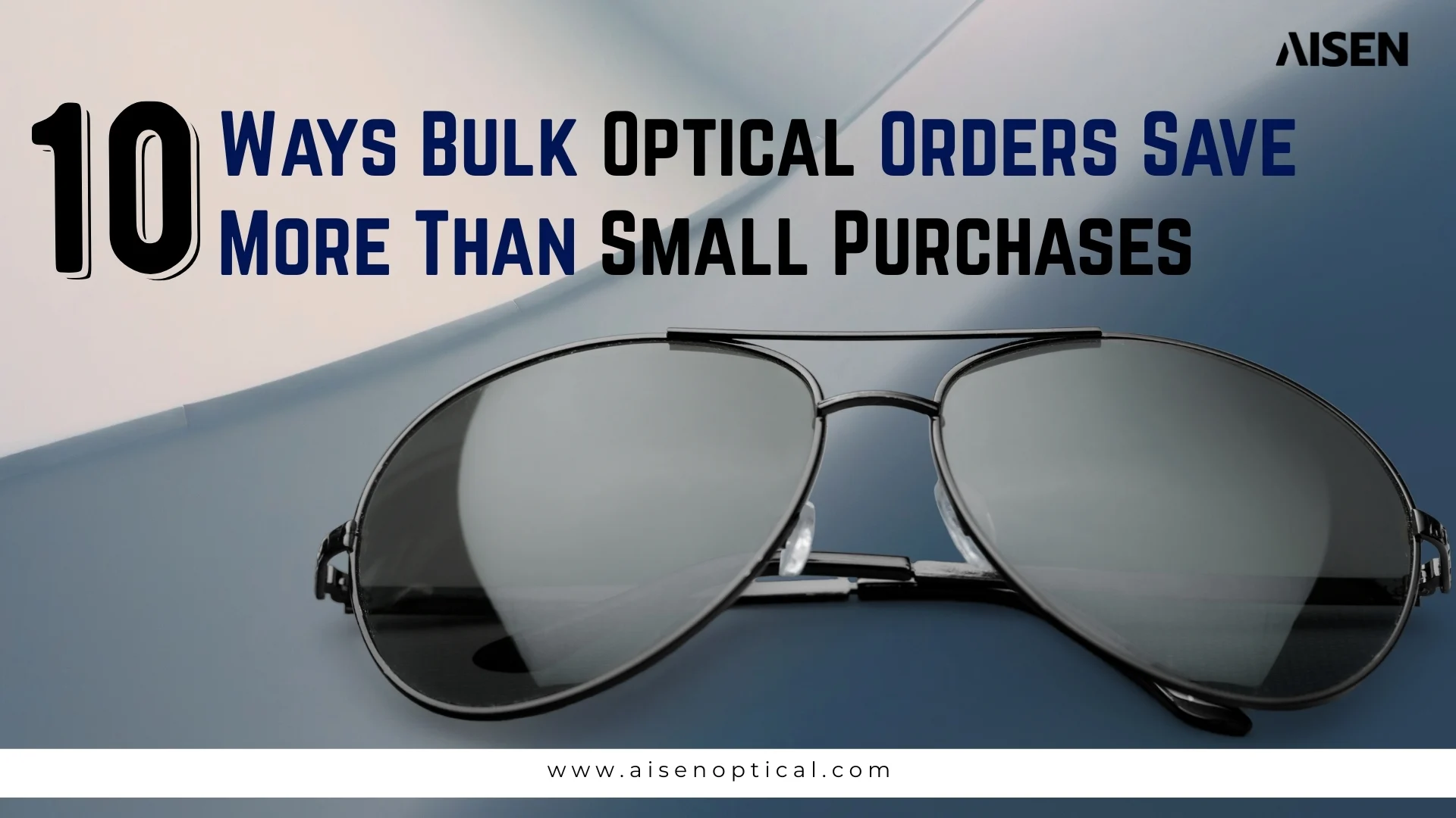 10 Ways Bulk Optical Orders Save More Than Small Purchases