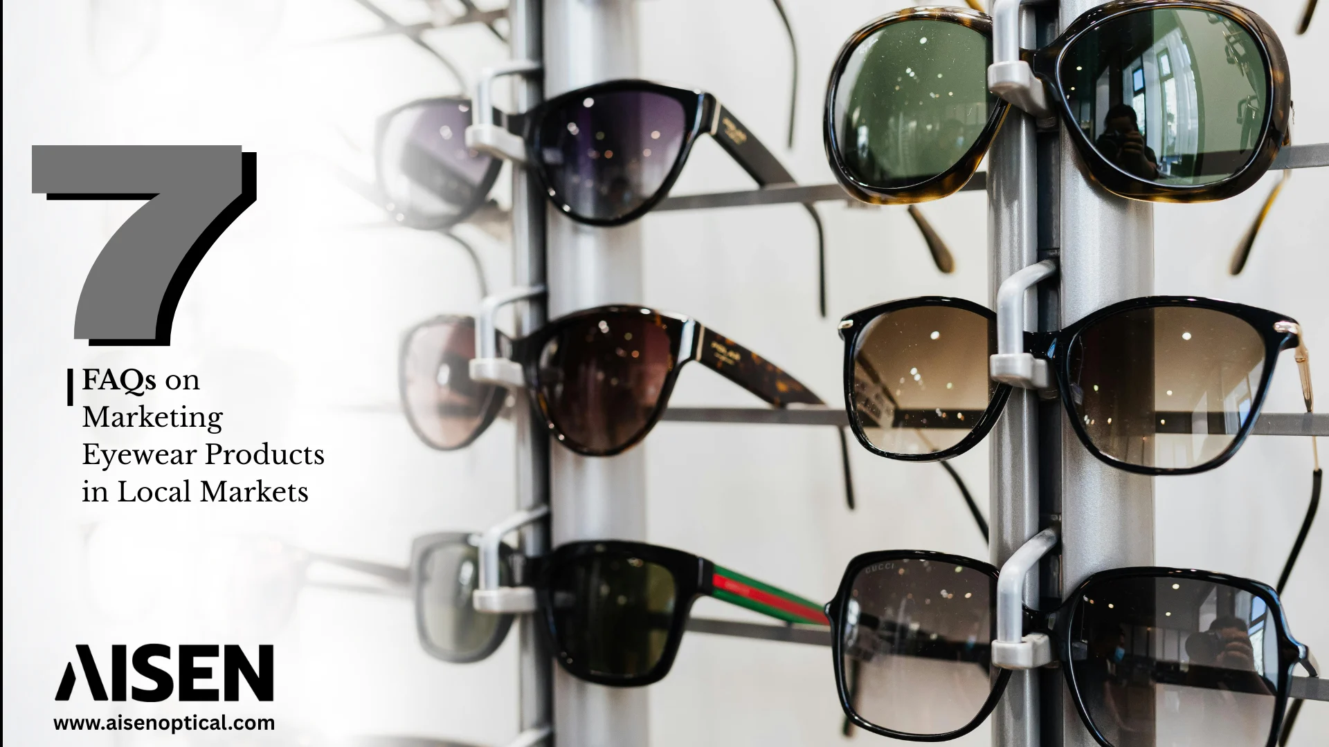 7 FAQs on Marketing Eyewear Products in Local Markets: A Practical Guide for SMB Brand Owners